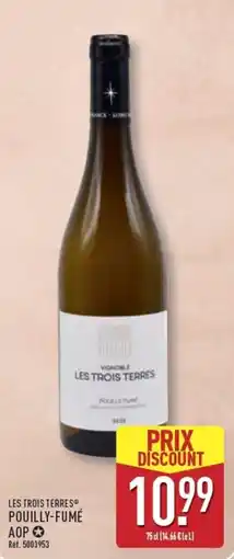 ALDI LES TROIS TERRES POUILLY-FUMÉ offre