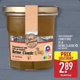 ALDI PAYS GOURMAND CONFITURE REINE CLAUDE offre