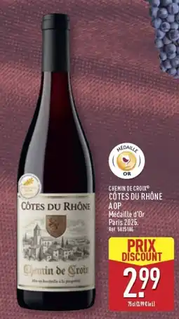 ALDI Chemin de Croix Côtes du Rhône offre