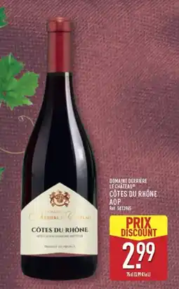 ALDI Domaine Derrière Le Château CÔTES DU RHÔNE offre