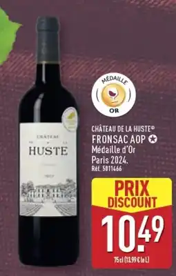 ALDI CHÂTEAU DE LA HUSTE offre