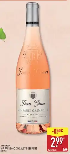 ALDI JEAN GINER IGP PAYS D'OC CINSOULT GRENAche offre