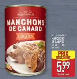 ALDI LES LÉGENDAIRES MANCHONS DE CANARD CONFITS offre
