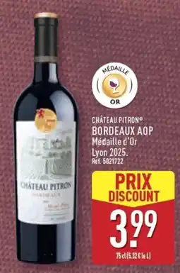 ALDI CHÂTEAU PITRON Bordeaux AOP offre