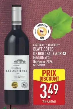 ALDI CHÂTEAU LES AGRIÈRES offre