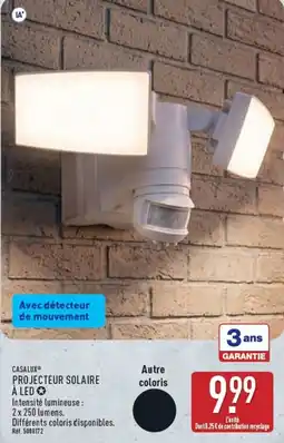 ALDI CASALUX PROJECTEUR SOLAIRE À LED offre