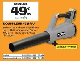 Brico Dépôt Titan - souffleur 18v nu offre