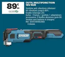Brico Dépôt Erbauer - outil multifonction 18v nue offre