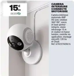 Brico Dépôt Camera interieure connecte motorisee offre