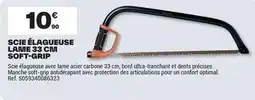 Brico Dépôt Scie élagueuse lame 33 cm soft-grip offre