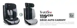 Feu Vert Trottine siège auto cardiff offre