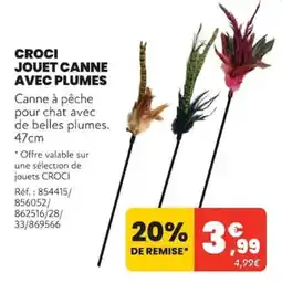Animalis CROCI JOUET CANNE AVEC PLUMES offre