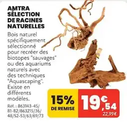 Animalis AMTRA SÉLECTION DE RACINES NATURELLES offre