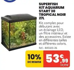 Animalis SUPERFISH KIT AQUARIUM START 30 TROPICAL NOIR offre