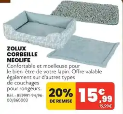 Animalis ZOLUX CORBEILLE NEOLIFE offre