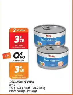 Netto Netto Thon Albacore offre