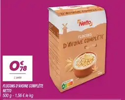Netto Netto Flocons d'avoine complète offre