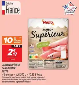 Netto Netto Jambon Supérieur offre