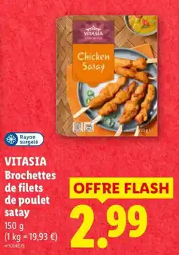 Lidl VITASIA Brochettes de filets de poulet satay offre