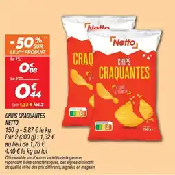 Netto Netto Chips Craquantes offre