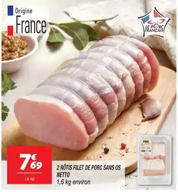 Netto Le Porc Français Rôti filet de porc sans os offre