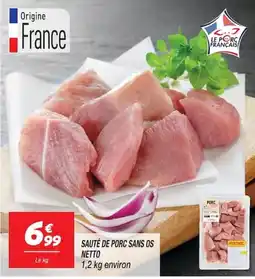 Netto LE PORC FRANÇAIS SAUTÉ DE PORC SANS OS offre