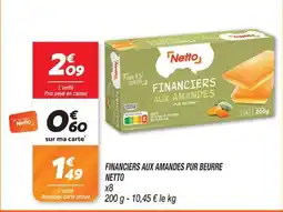 Netto Netto Financiers aux amandes offre