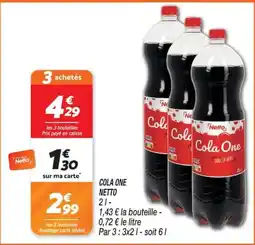 Netto Cola One offre