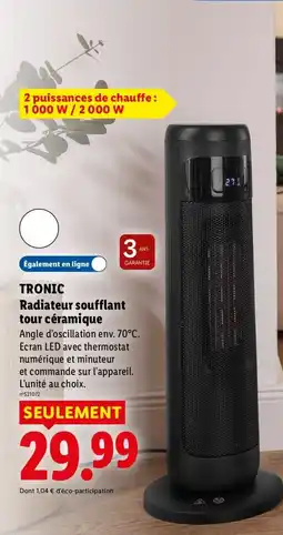 Lidl TRONIC Radiateur soufflant tour céramique offre