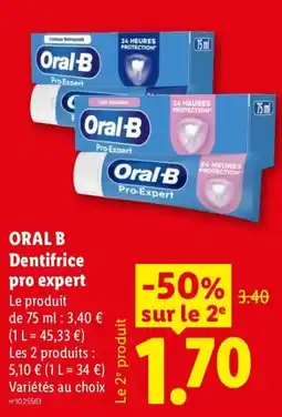 Lidl Oral-B Dentifrice pro expert offre