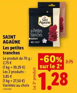 Lidl Saint Agaune Les petites tranches offre
