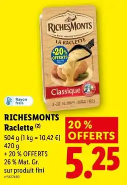 Lidl RICHESMONTs Raclette offre