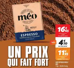 Netto Méo cafe espresso moulu offre