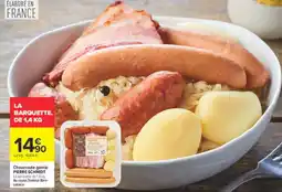 Carrefour Market Pierre schmidt choucroute garnie offre
