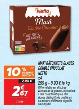 Netto Netto Maxi Double Chocolat offre