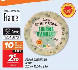Netto Netto FOURME D'AMBERT AOP offre