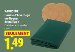 Lidl PARKSIDE Housse d'hivernage ou disques de paillage offre