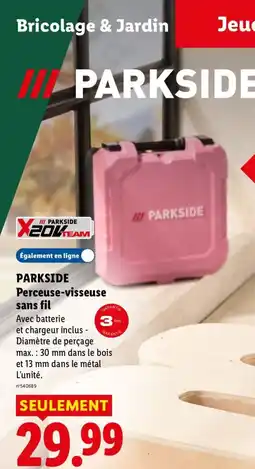 Lidl PARKSIDE Perceuse-visseuse sans fil offre