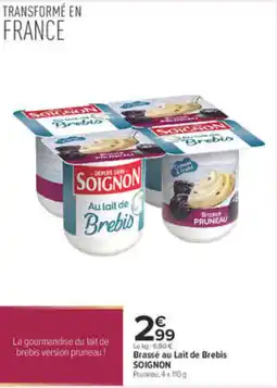Carrefour SOIGNON Brassé au Lait de Brebis offre