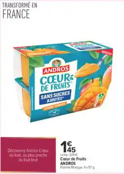 Carrefour ANDROS Cœur de Fruits offre