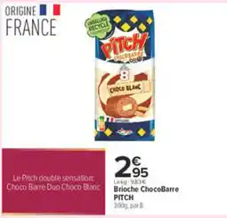 Carrefour PITCH ChocoBarre offre