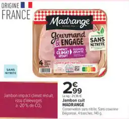 Carrefour Madrange Jambon cuit offre
