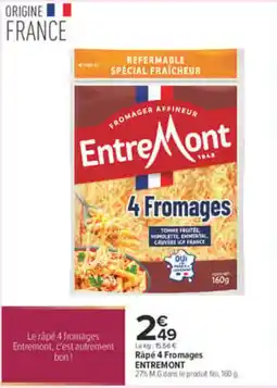 Carrefour Entremont Râpé 4 Fromages offre