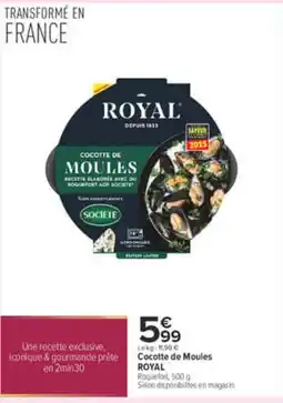 Carrefour ROYAL Cocotte de Moules offre