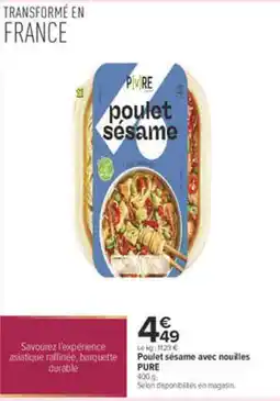 Carrefour PURE Poulet sésame offre