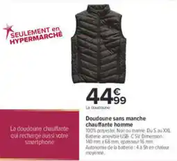 Carrefour La doudoune chauffante offre