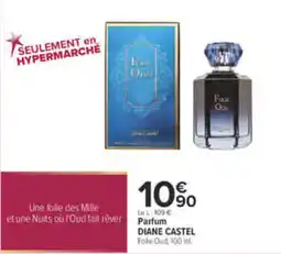 Carrefour Diane castel folie oud offre