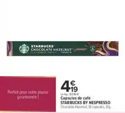 Carrefour STARBUCKS Capsules de café Chocolate Hazelnut offre