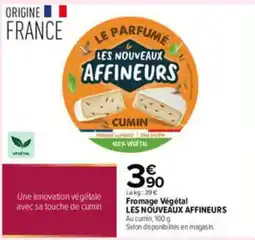 Carrefour LES NOUVEAUX AFFINEURS Fromage Végétal offre