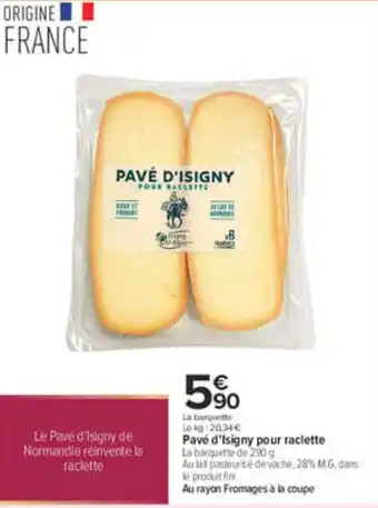 Pavé d'Isigny pour raclette